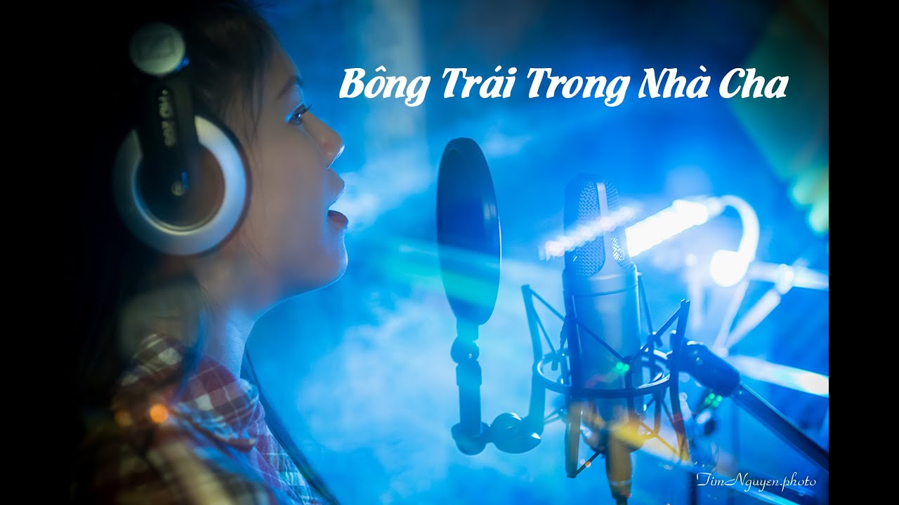 BÔNG TRÁI TRONG NHÀ CHA | Ngọc Trinh | (Official Music Video)