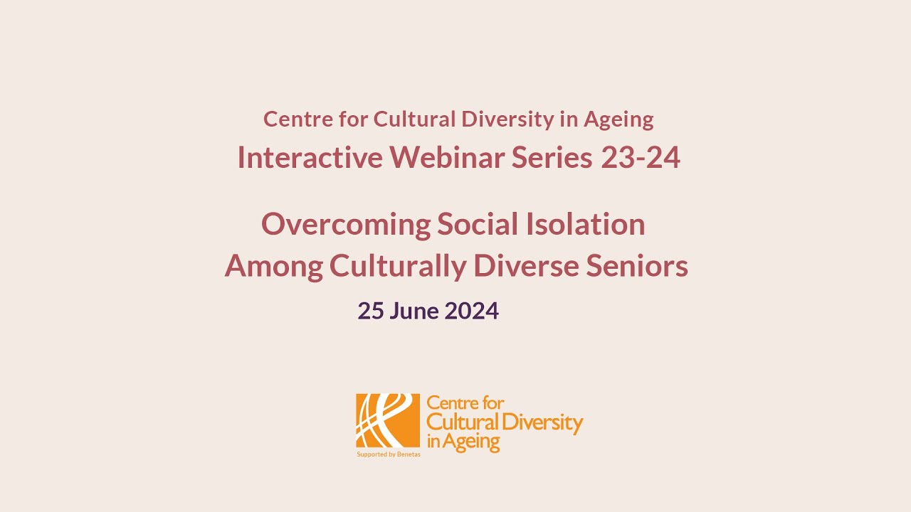 Overcoming Social Isolation Among Culturally Diverse Seniors