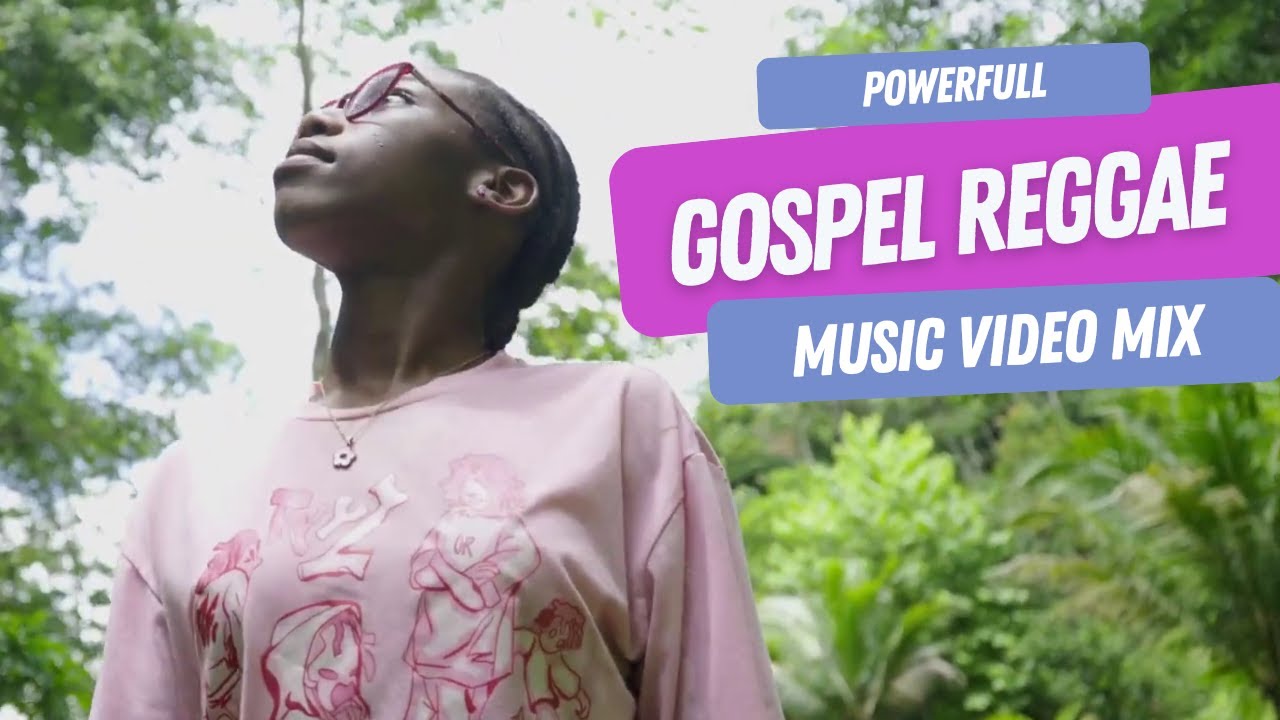 POWERFUL Reggae Gospel Mix 2026 - Uplifts Your Soul in 2026 | Believe God Riddim