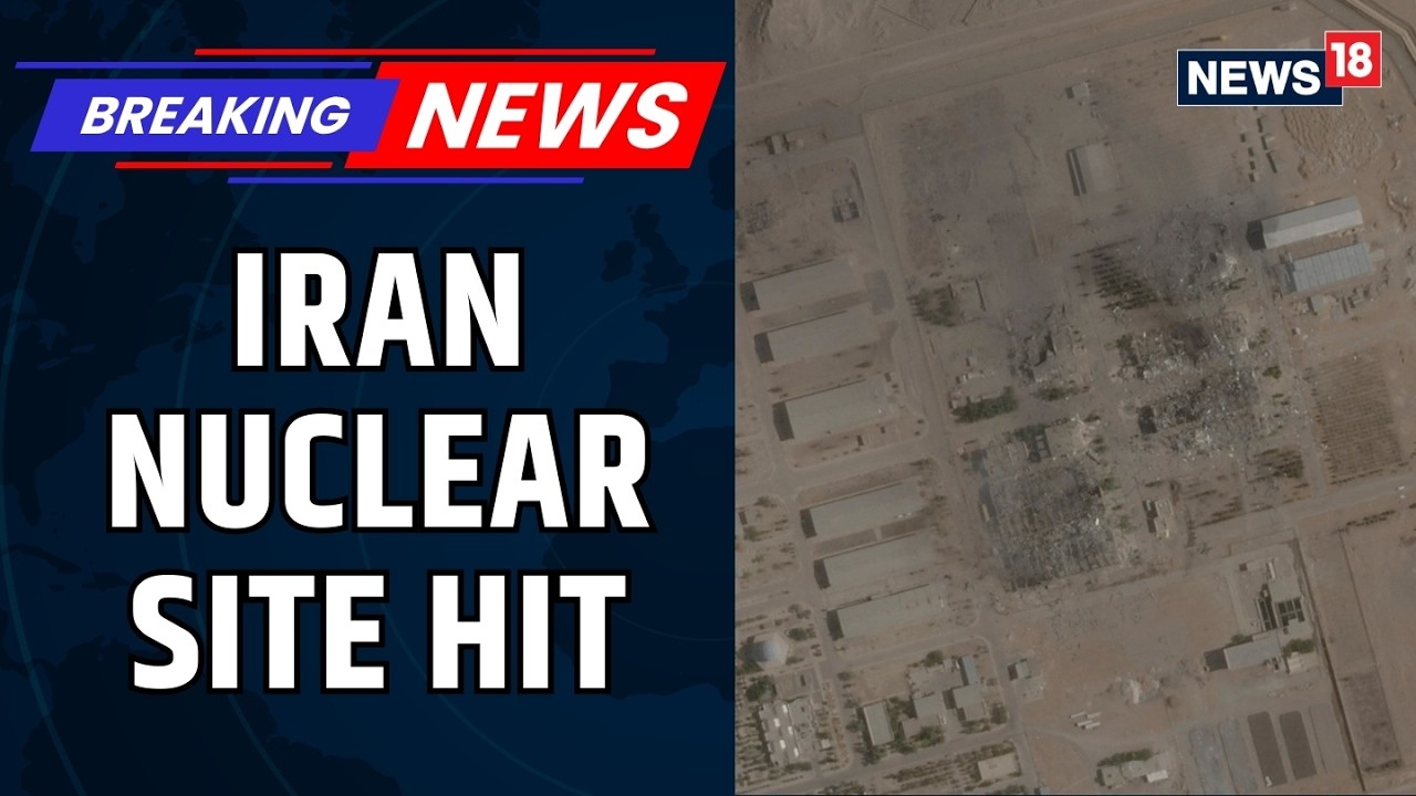 Satellite Images Show Strike on Iranian Nuclear Site | Possible Bunker-Buster Used | News18