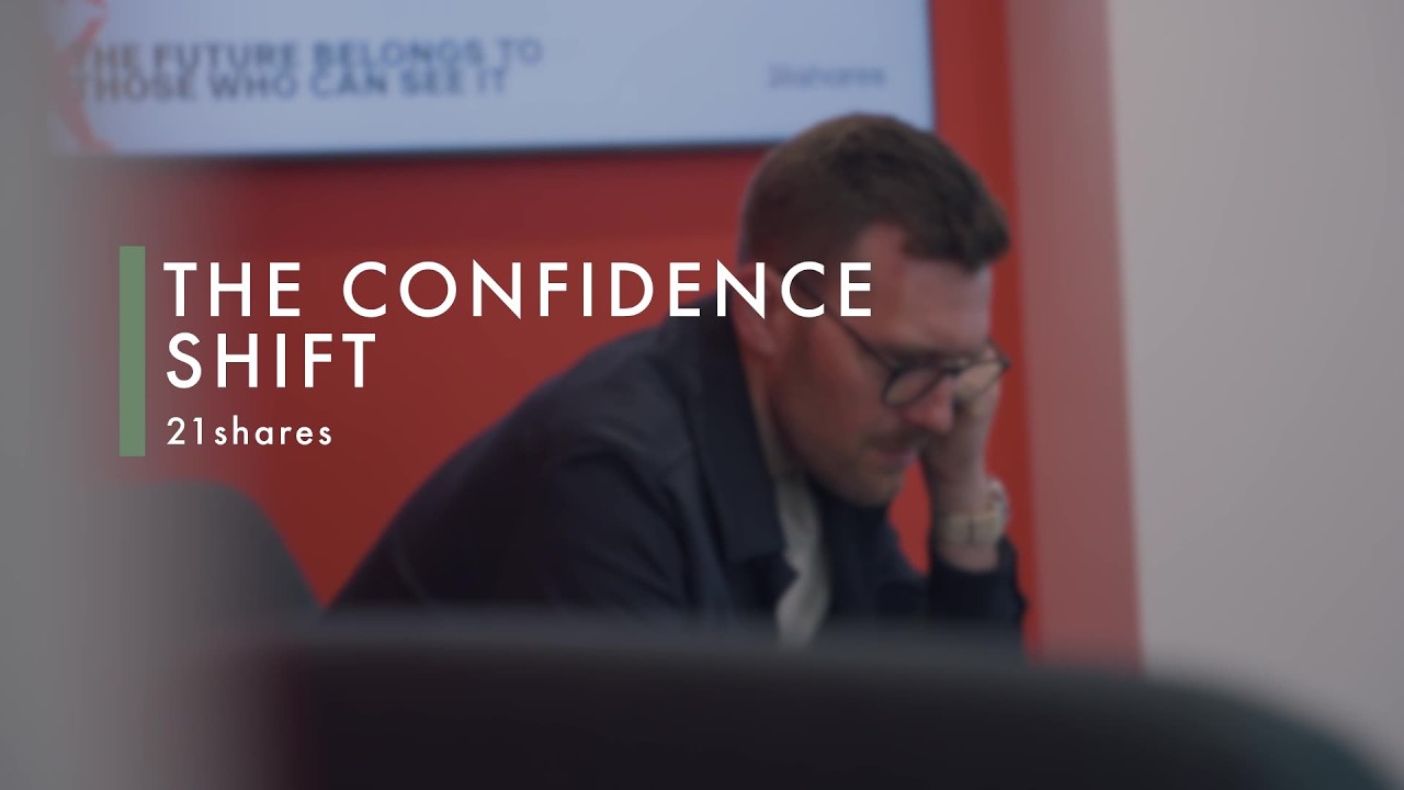 The confidence shift | 21shares | The Confidence Dividend