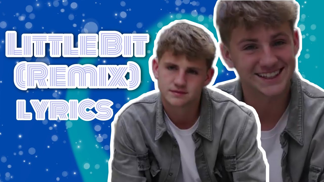 MattyBRaps- Little Bit (Remix Lyrics)