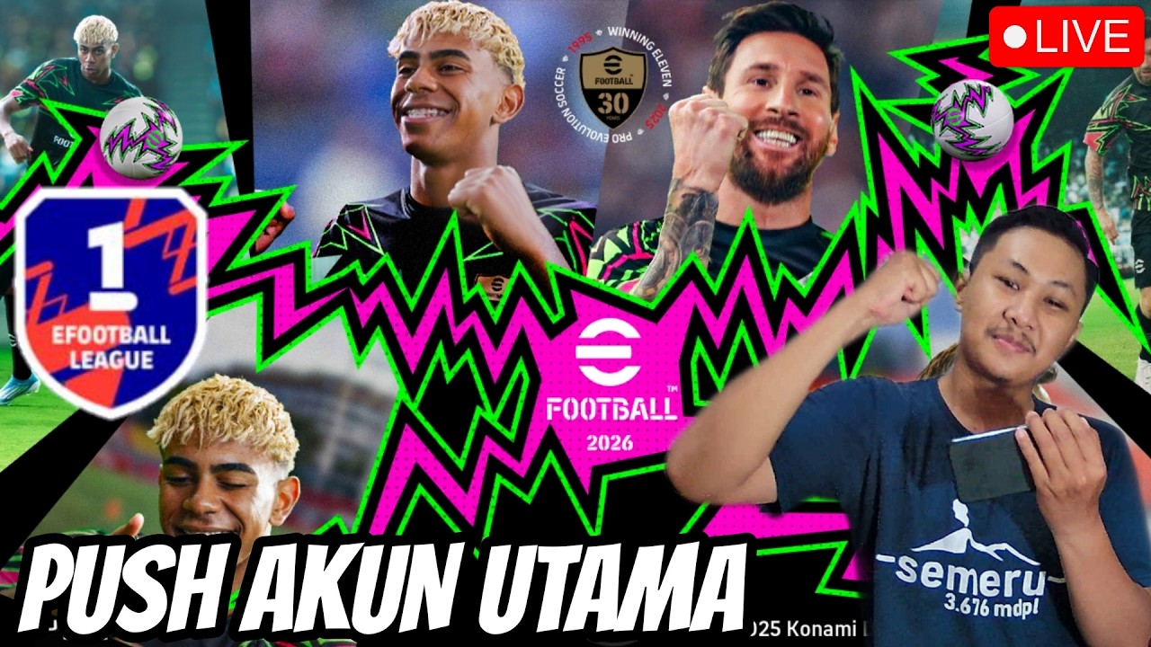 (LIVE) PUSH RATING DIVISI MALAM MINGGU - SEMENTARA LIVE DISINI !! EFOOTBALL 2026