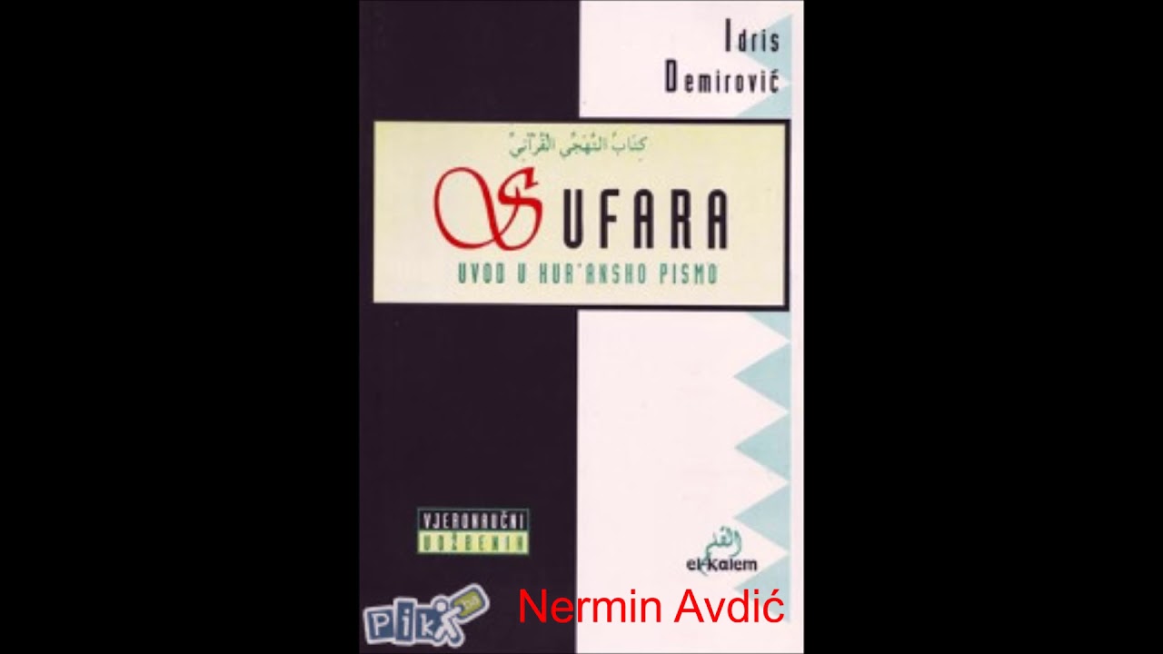 Sufara 12. dio | Harf HEMZE i KEF | Nermin Avdić | 2018.