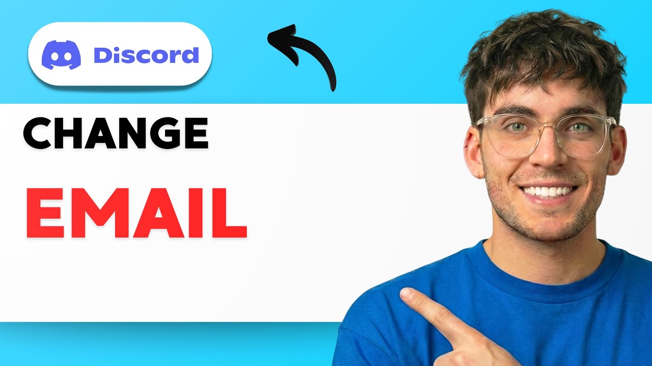 How to Change Discord Email [2026 Full Guide]
