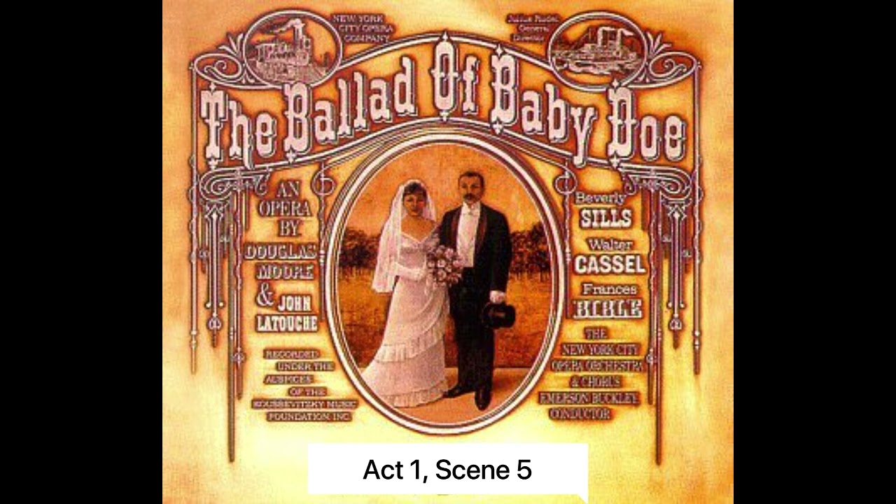 The Ballad of Baby Doe: Act 1, Scene 5