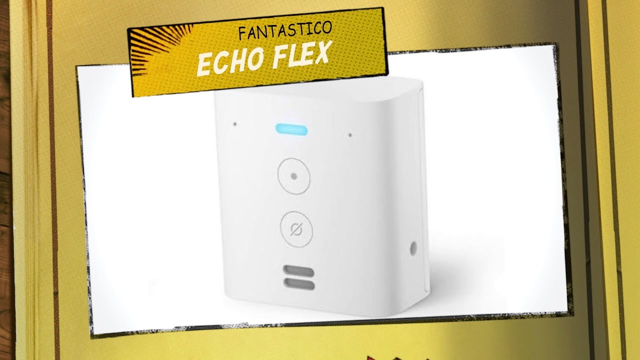 ECHO FLEX, ALEXA DAPPERTUTTO, UNBOXING E INSTALLAZIONE ITA