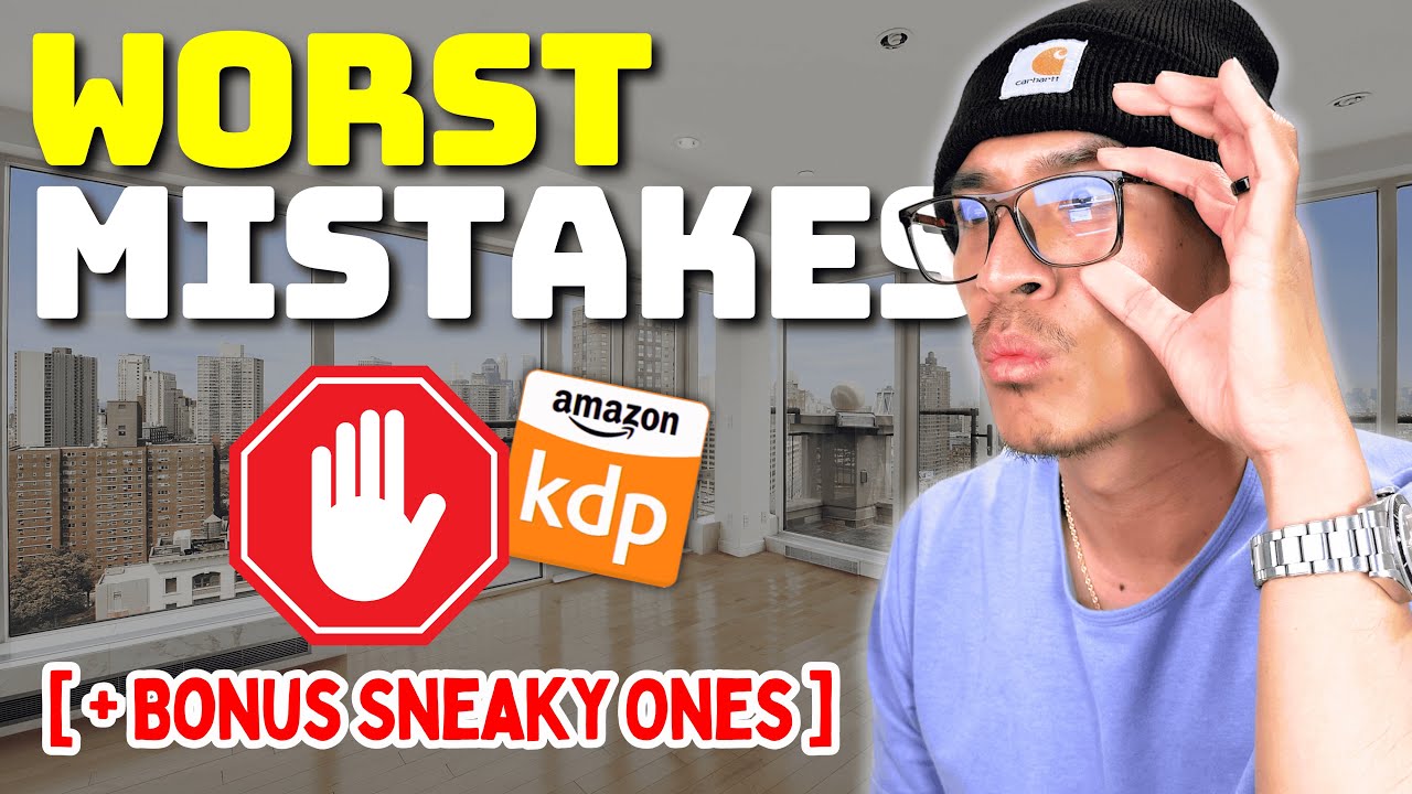 5 WORST Mistakes Beginners Make with Amazon KDP (and how to avoid them)