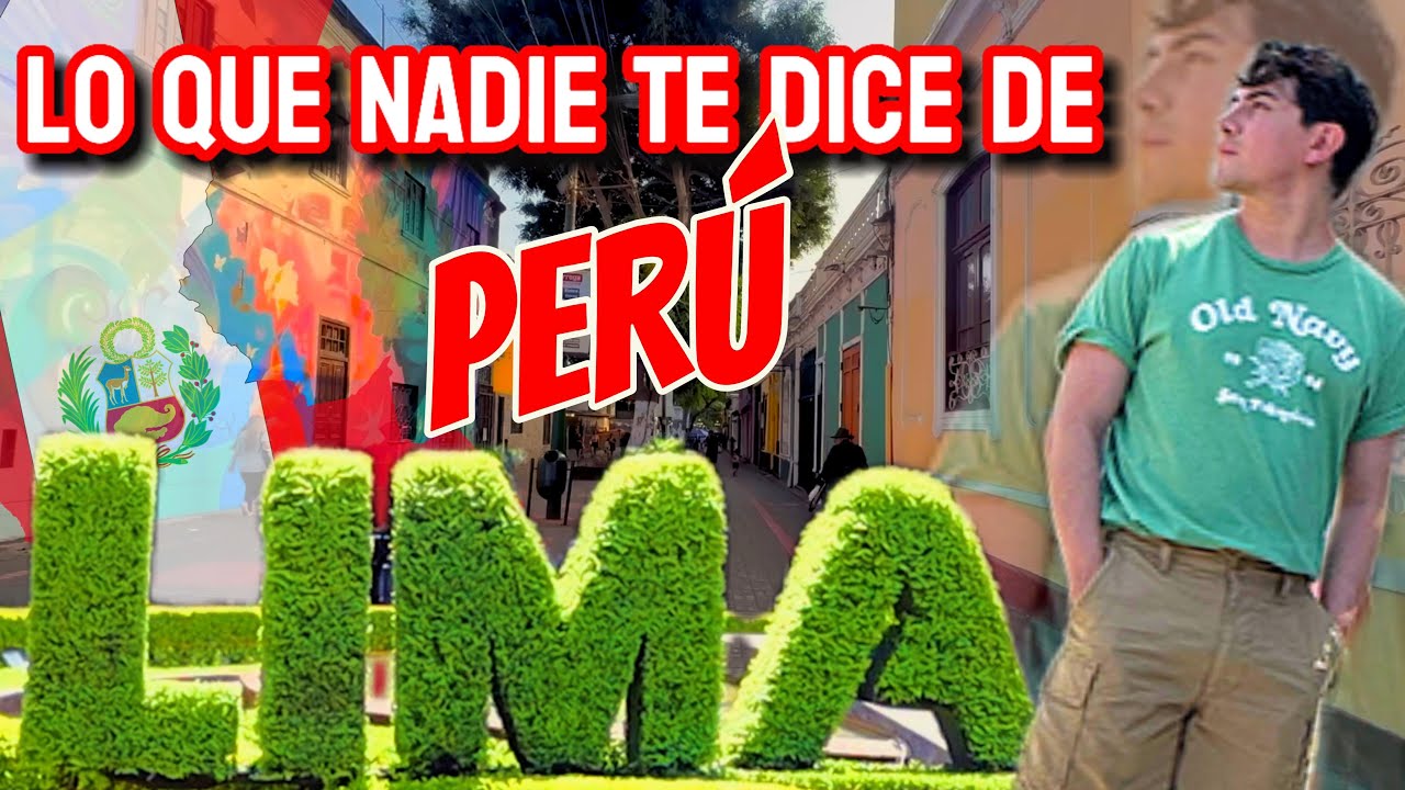 &iquest;ES FEO  LIMA, PERU? Yo viaj&eacute; y esta es mi experiencia  | Damian Cervantes