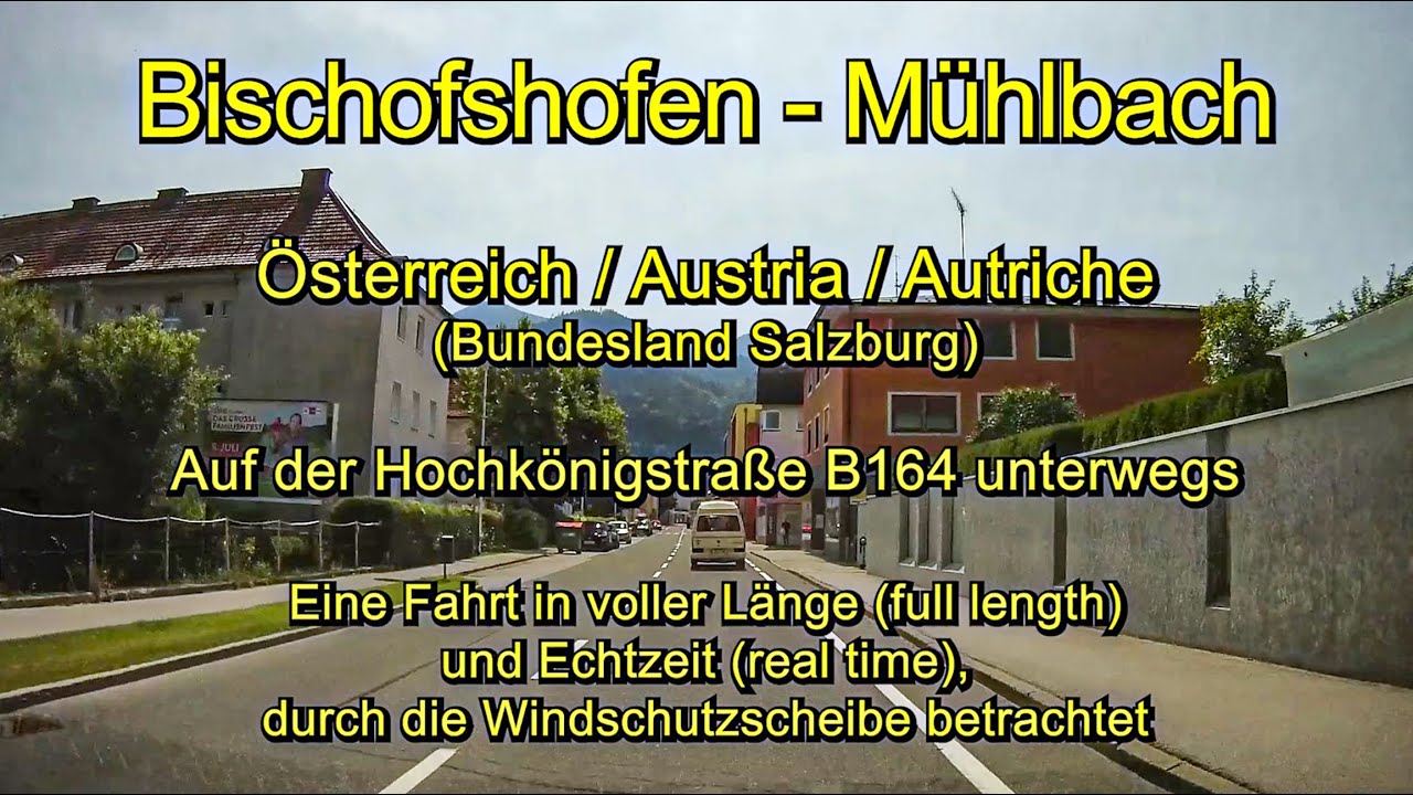 Bischofshofen - Mühlbach am Hochkönig / Österreich - Austria / Full length / Real time