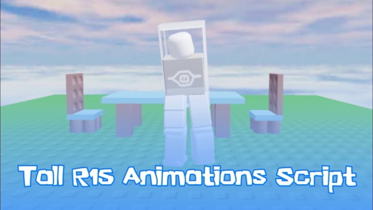 Tall R15 Animations Script Showcase