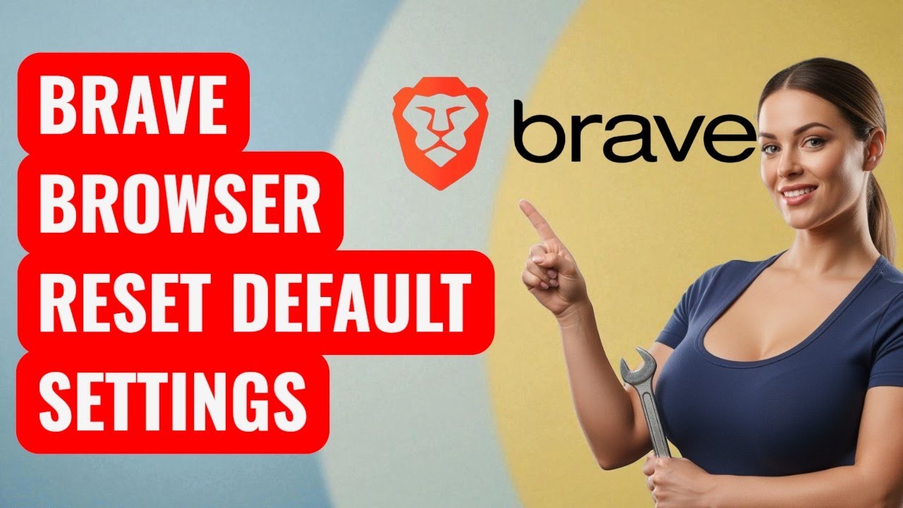 How to Reset Brave Browser to Default