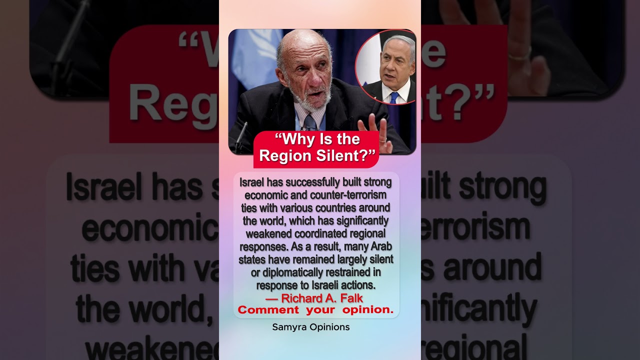 Why Are Arab Countries Silent? Richard Falk&rsquo;s Statement Sparks Global Debate #trendingnow