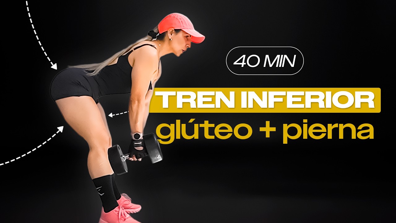 40 MIN Piernas y Glúteos en Casa 💪 Rutina para Fortalecer y Definir TODO tu Tren Inferior