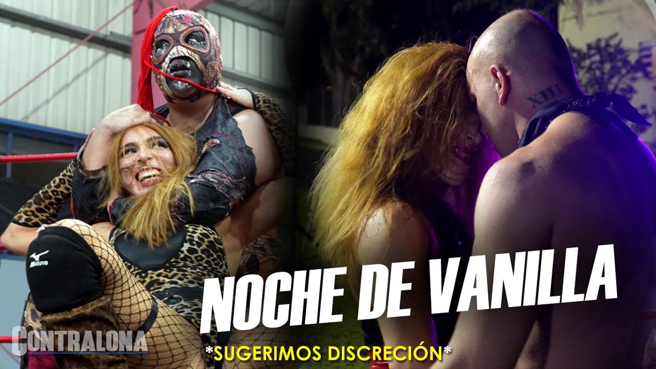 VANILLA VARGAS: Una noche de luchas, derrotas y problemas matrimoniales