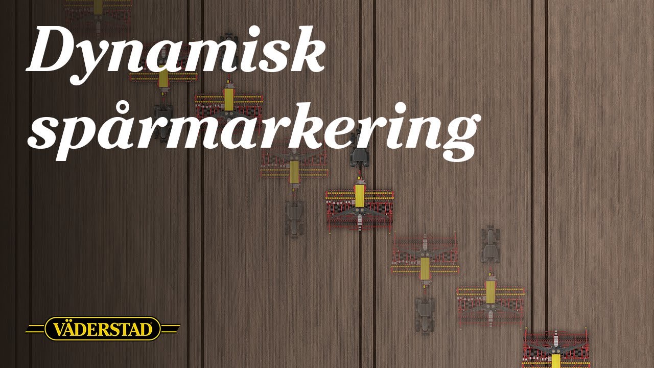 Väderstad: Dynamisk spårmarkering för Rapid och Spirit