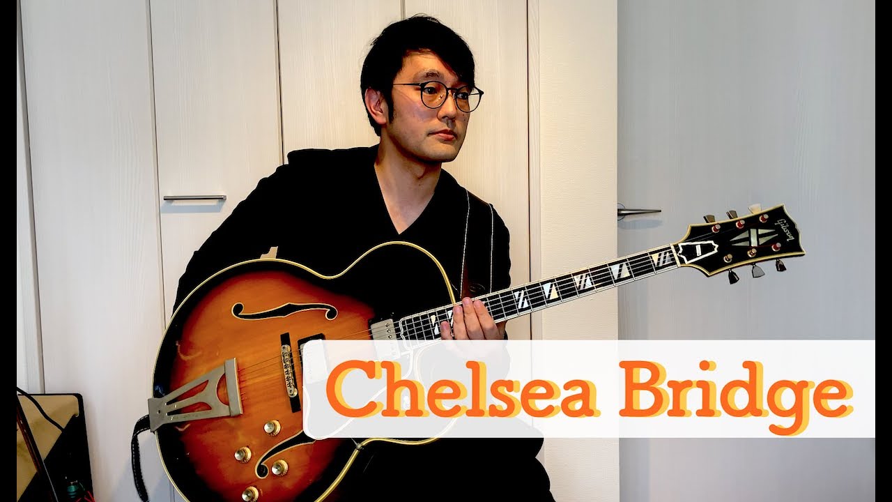 Chelsea Bridge by Billy Strayhorn (Jazz Guitar Solo)