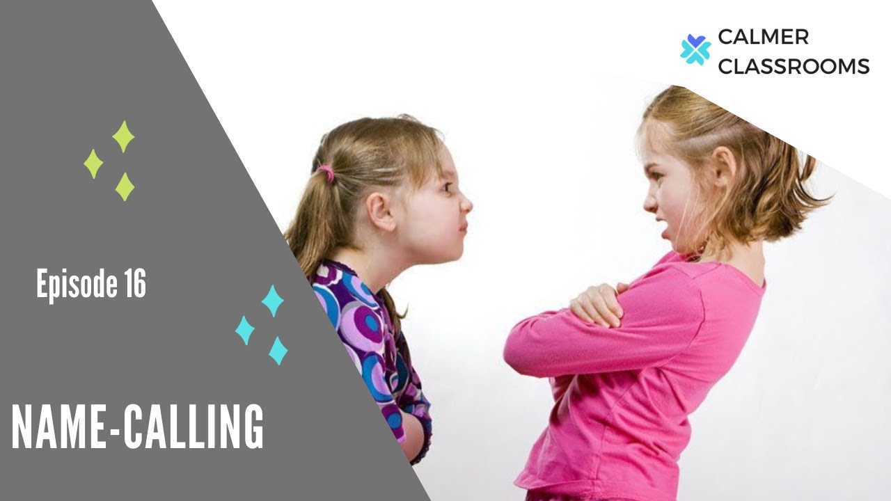 5 ways to Address Name Calling - Classroom Management Tips Ep. 16