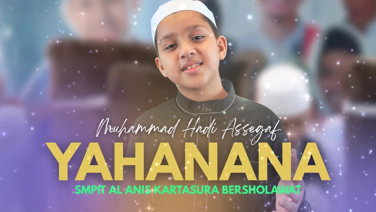 Muhammad Hadi Ya Hanana SMPIT Al Anis Kartasura Bersholawat