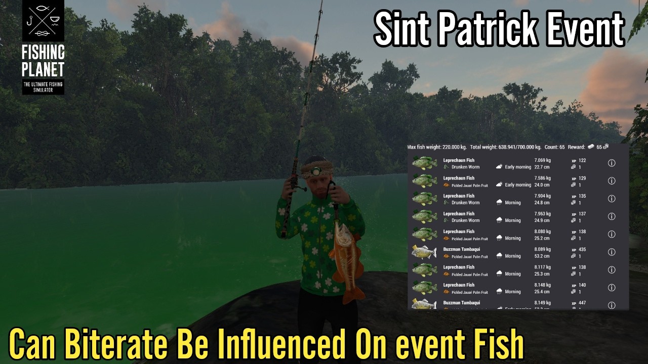 Fishing Planet Sint Patrick Event, Can Biterate Be Influenced On event Fish