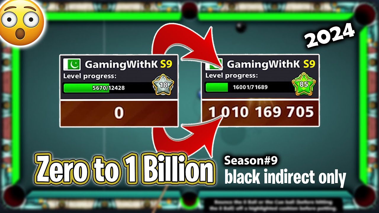 8 Ball Pool - Zero to 1 Billion (Black indirect only) Season 9 - GamingWithK