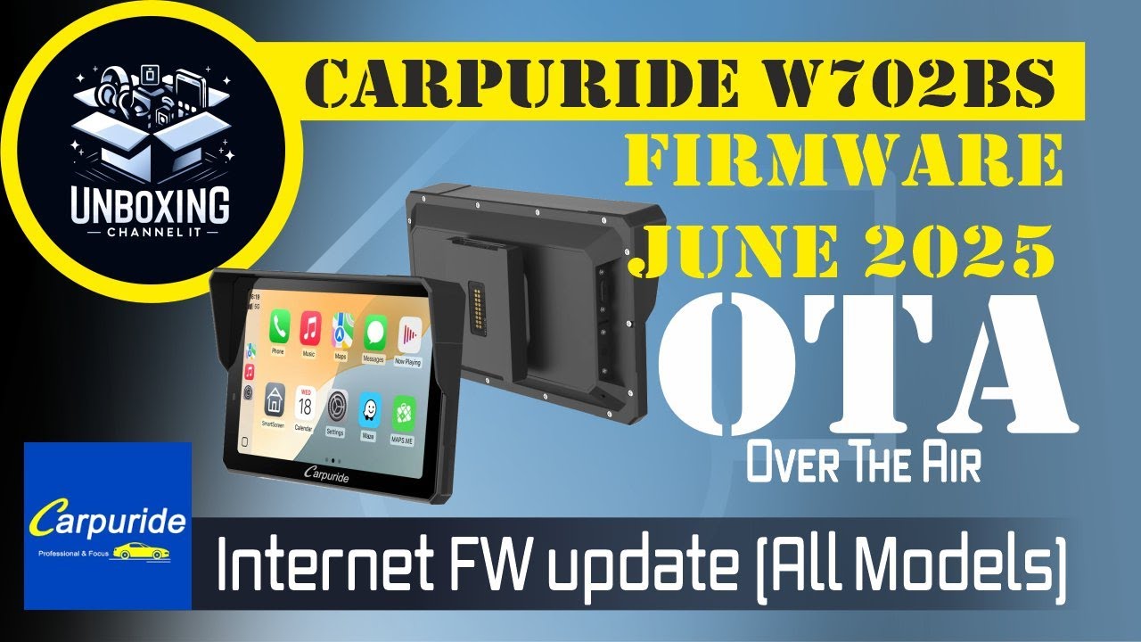 Carpuride W702BS: Nuovo Firmware Giugno 2025 con OTA | Finalmente !
