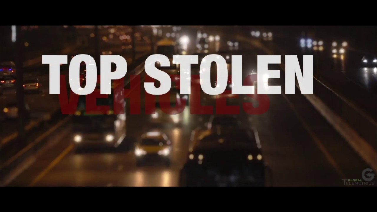 Global Telemetrics Top 15 stolen vehicles of 2019