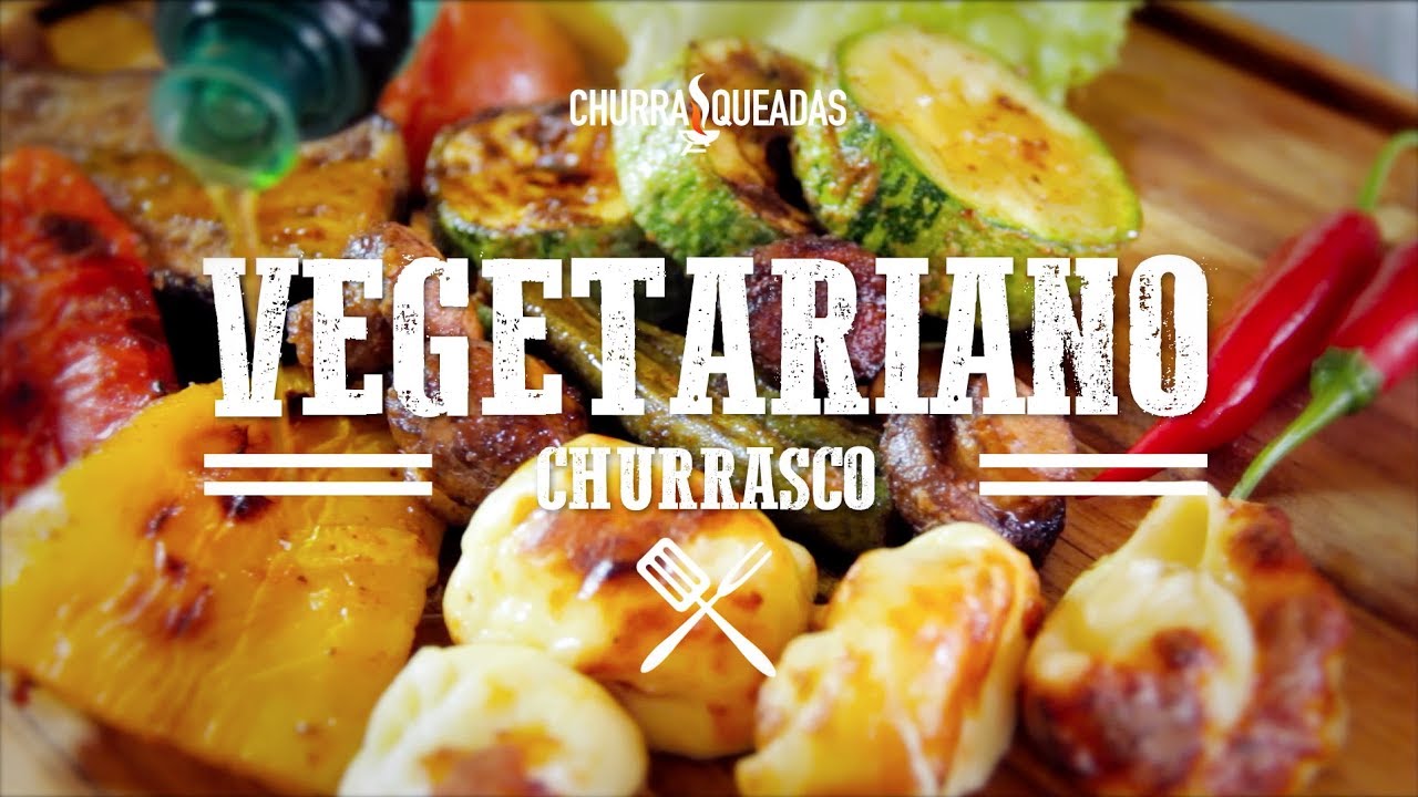 Churrasco Vegetariano I Churrasqueadas