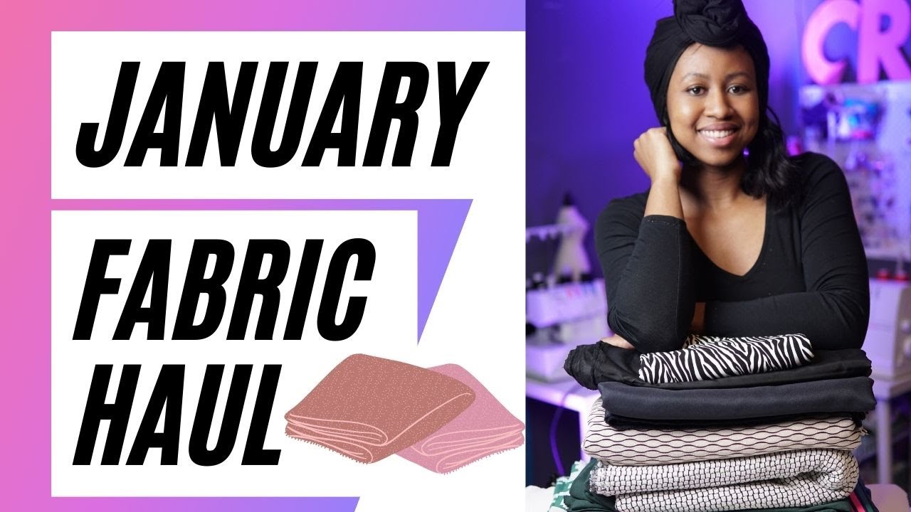 January 2021 Fabric Haul