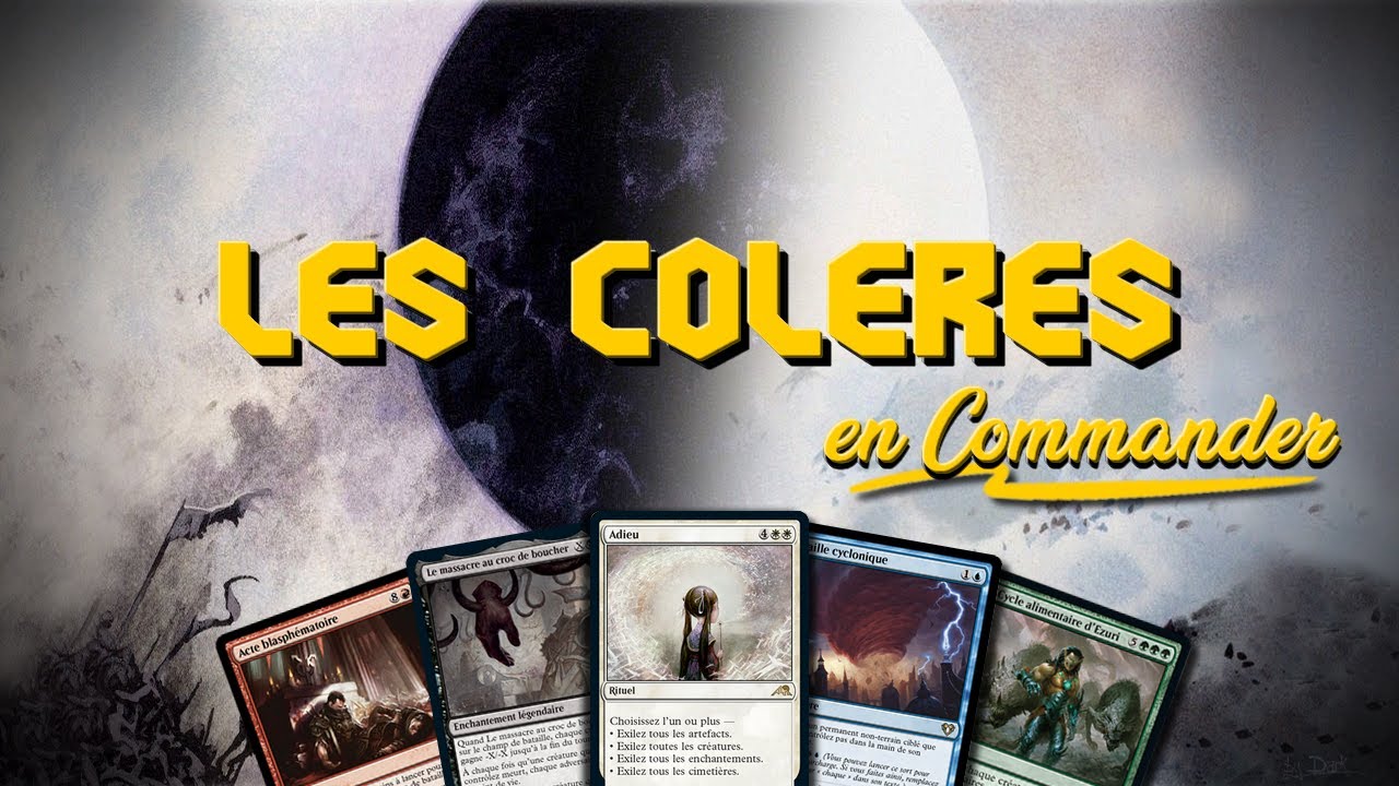 Les meilleures COLÈRES en Commander