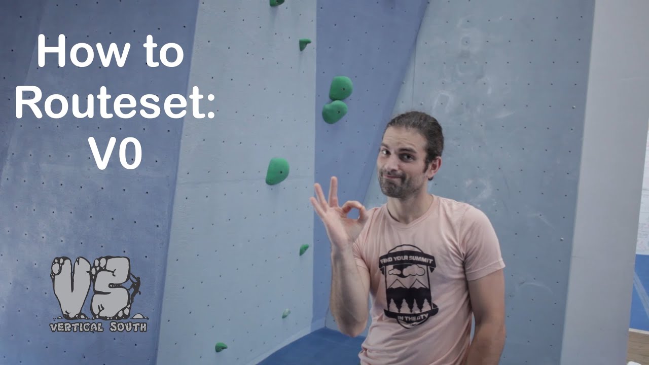 How to Route Set - Setting V0 Boulder Problems