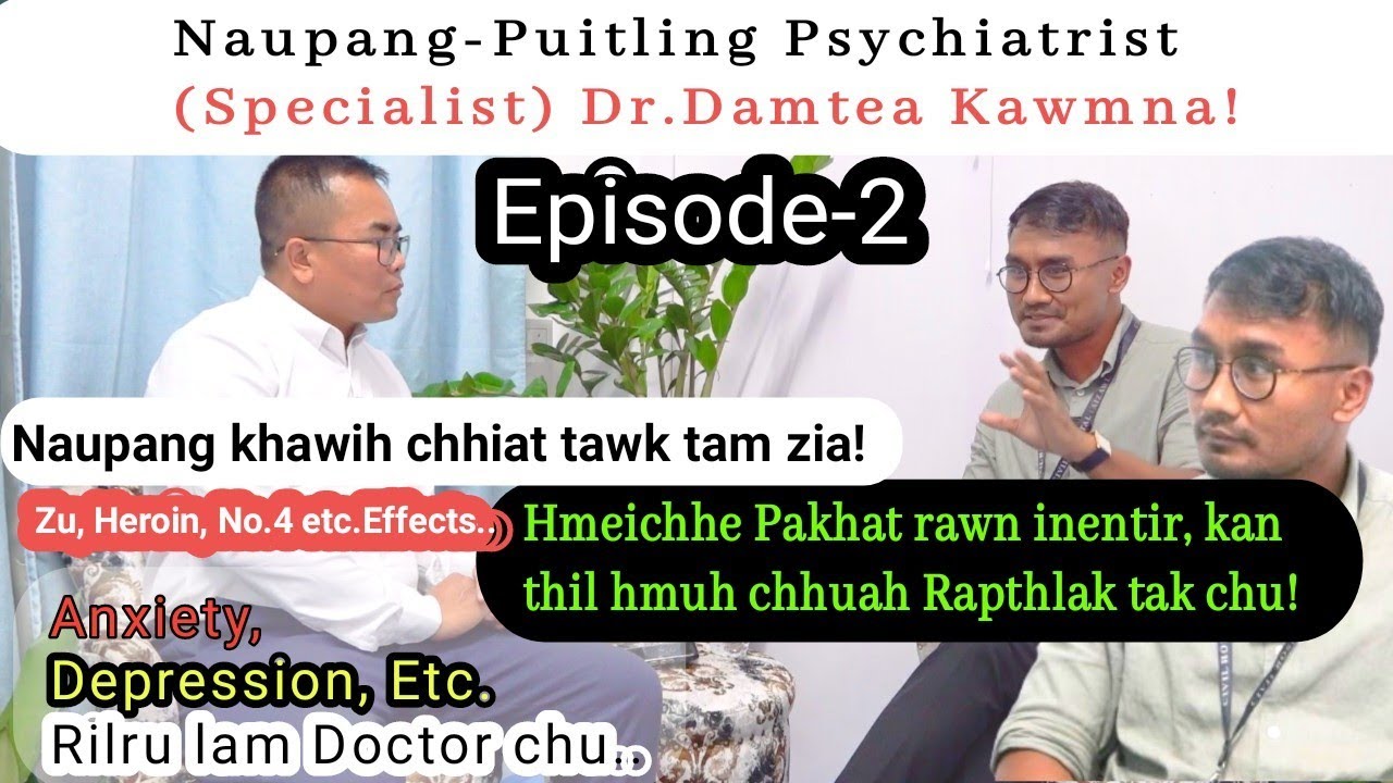Dr. Damtea, Psychiatrist thil tawn mawlh mai hi😨 Episode-2 | Naupang khawihchhiat an tam hle!