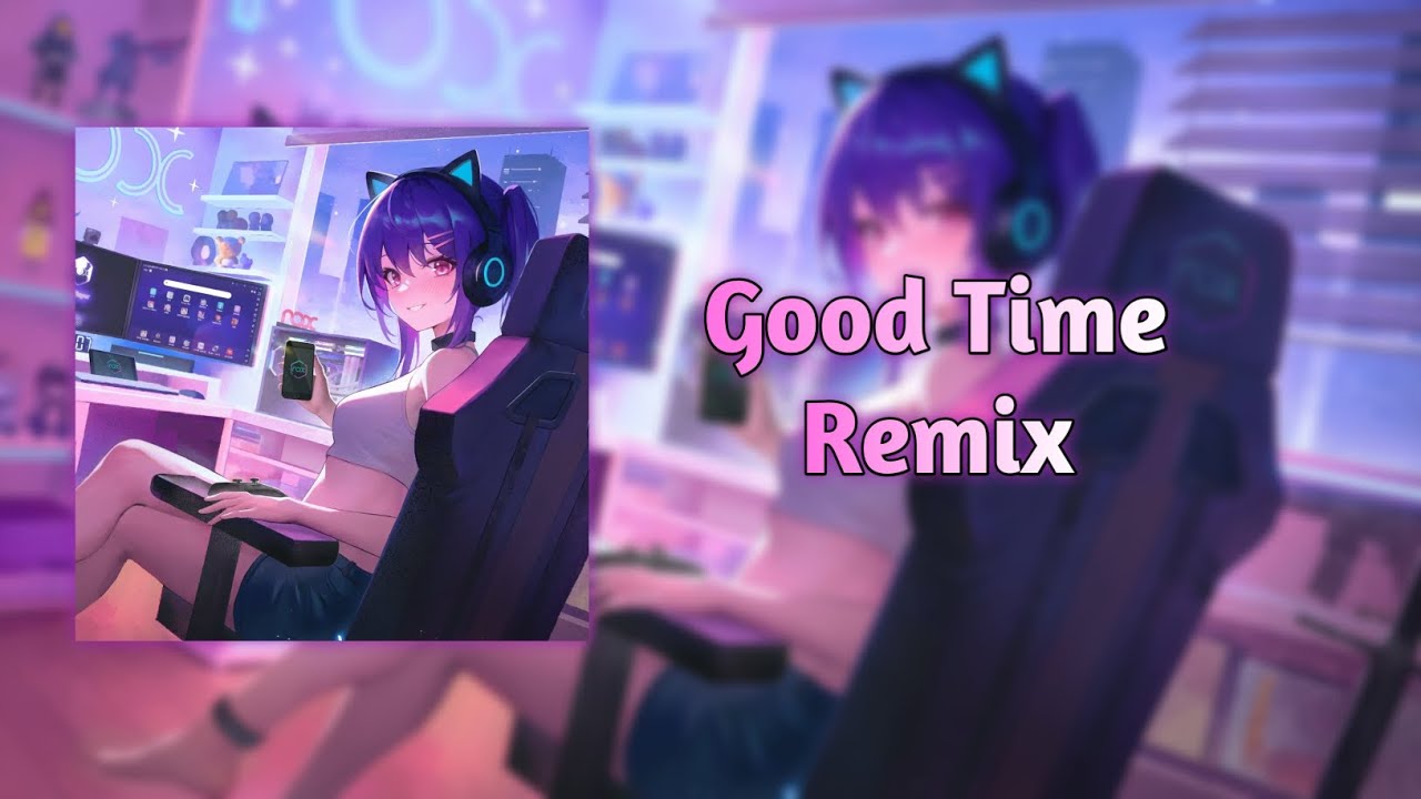 Nightcore - Good Time ( Remix)
