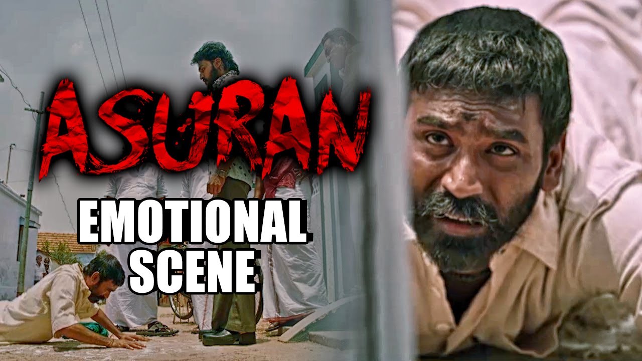 Asuran | Dhanush&rsquo;s National Award Winning Performance | Emotional Scene