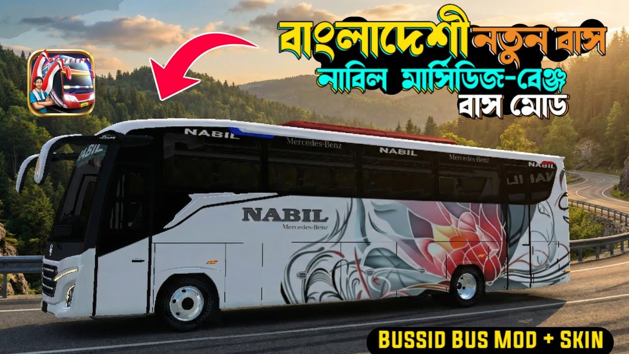 Bangladesh Nabil Mercedes-Benz BUSSID Mod 2025 | Premium Bus Mod + HD Skin Release