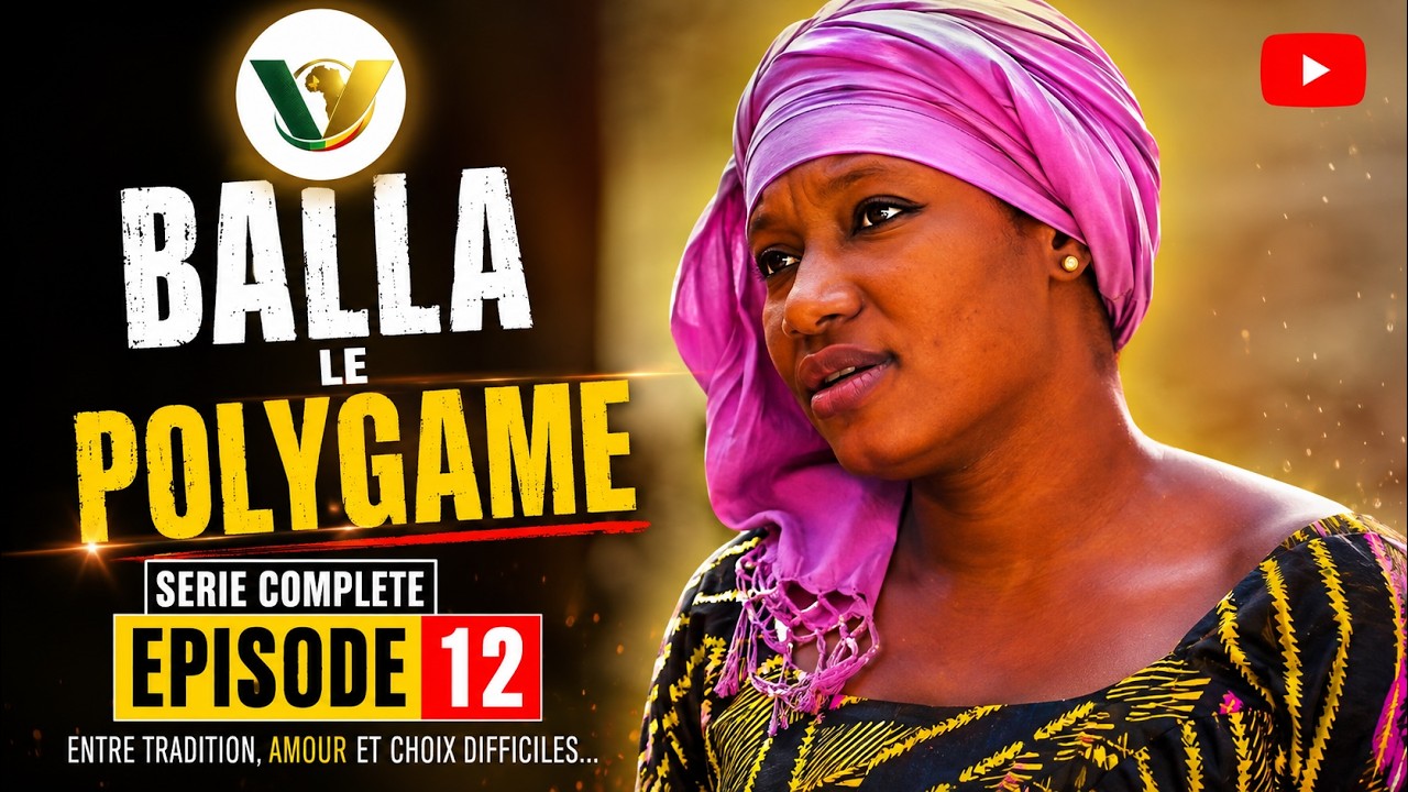 Balla le Polygame-La s&eacute;rie compl&egrave;te-12&egrave;me Episode