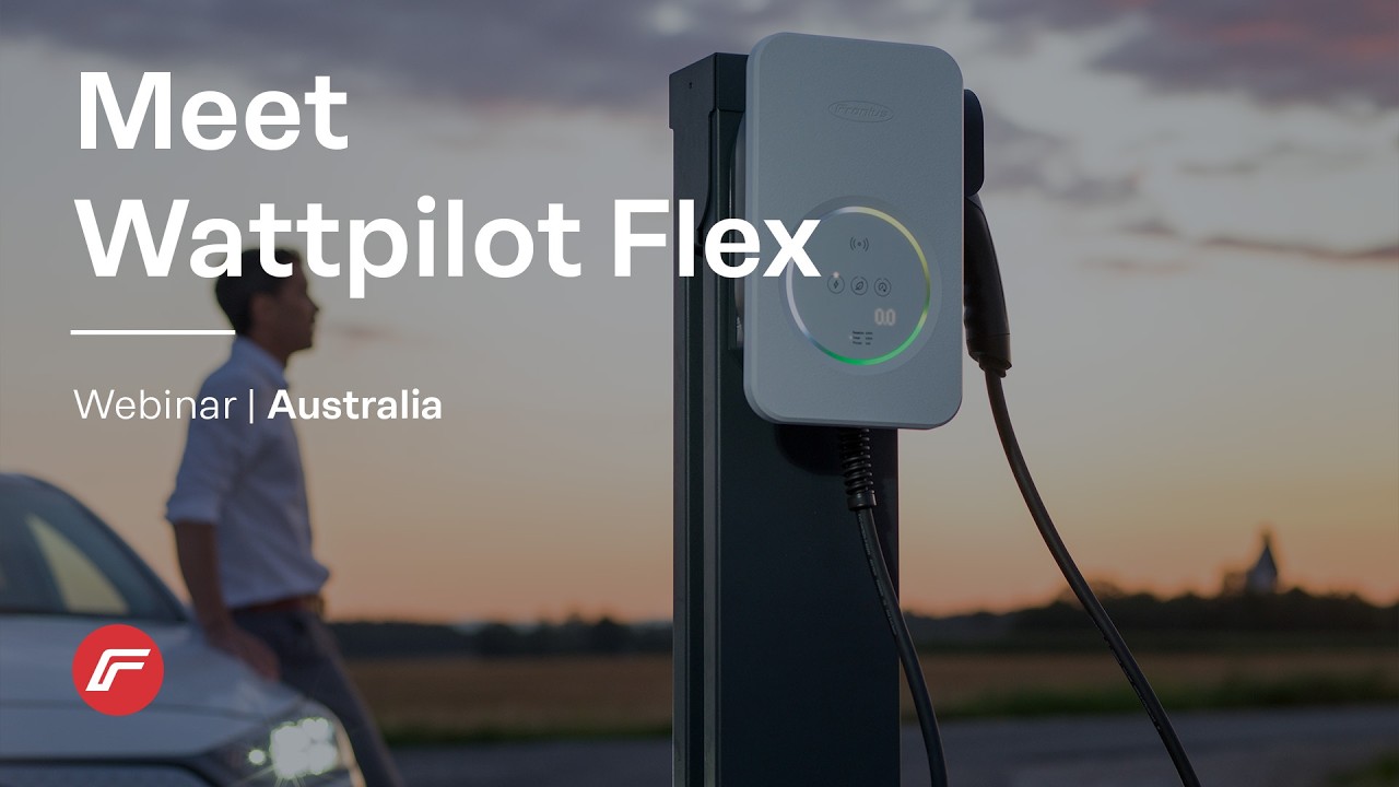 Webinar |  Meet the New Fronius Wattpilot Flex EV Charger (AUS)