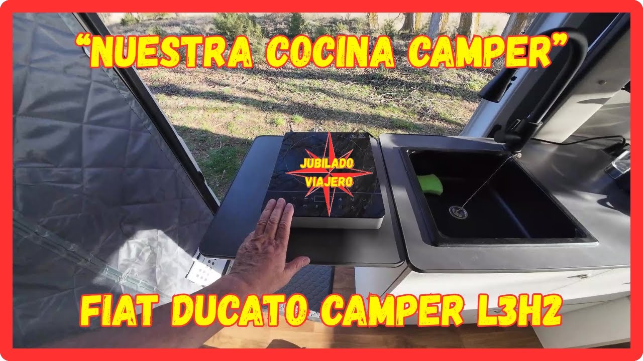 ¡¡NUESTRA COCINA CAMPER!! - FIAT DUCATO CAMPER