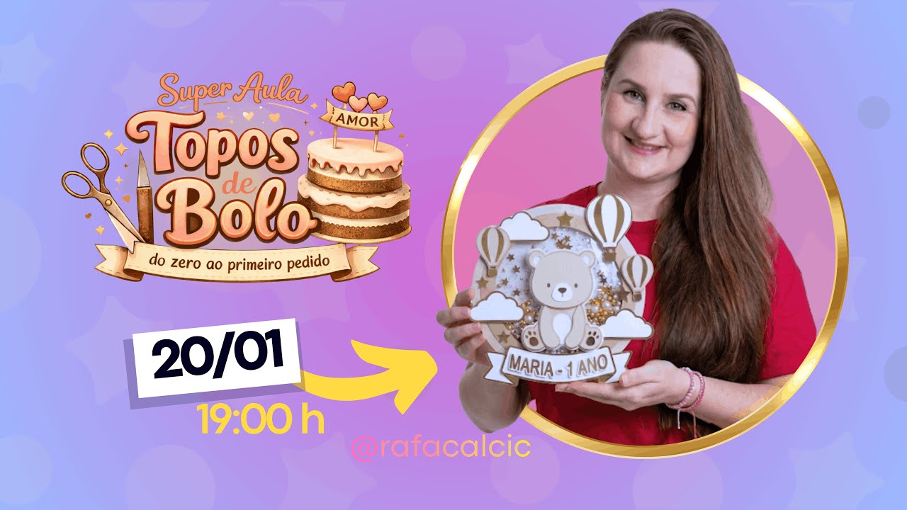 Super Aula Topos de Bolo - Do Zero Ao Primeiro Pedido