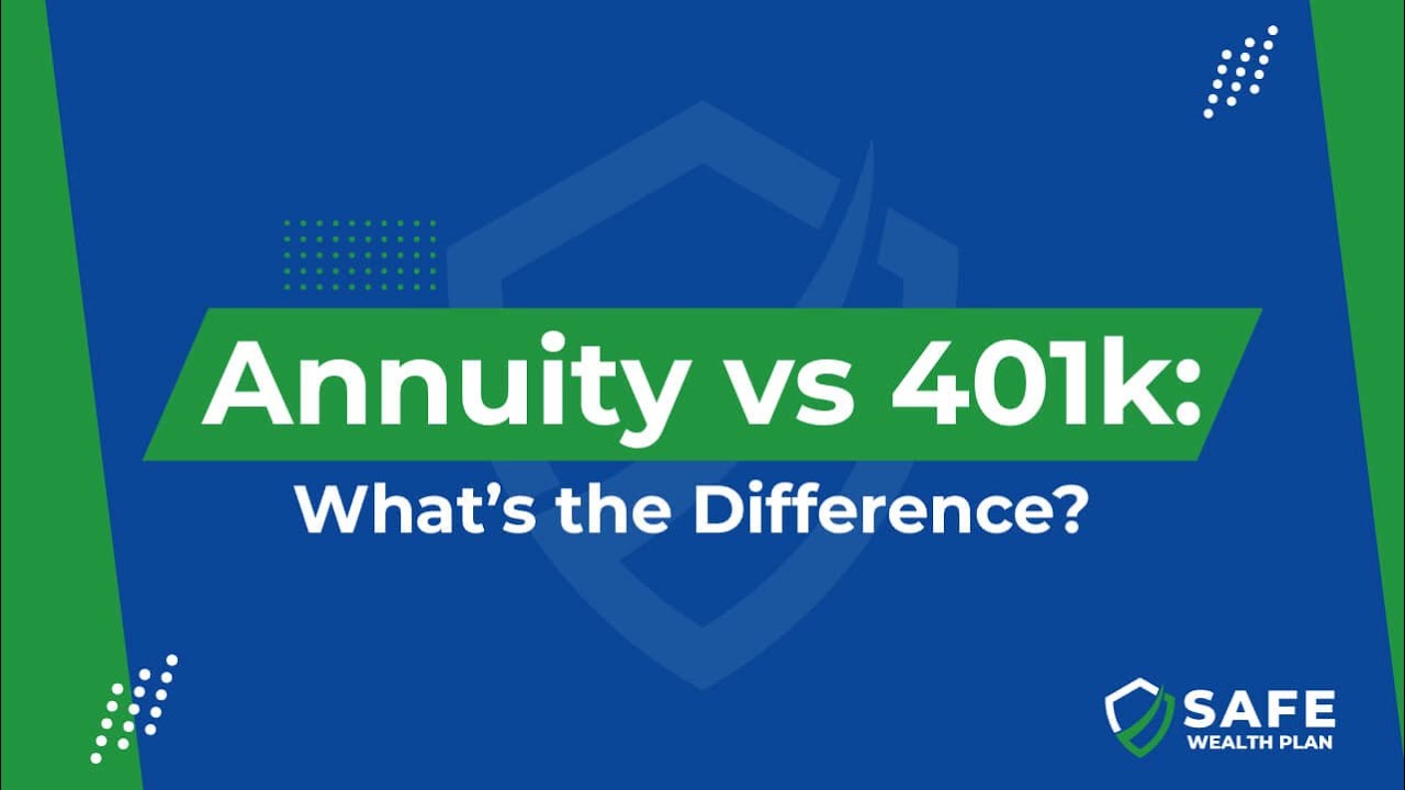 Annuity vs 401k [What's the Difference?]