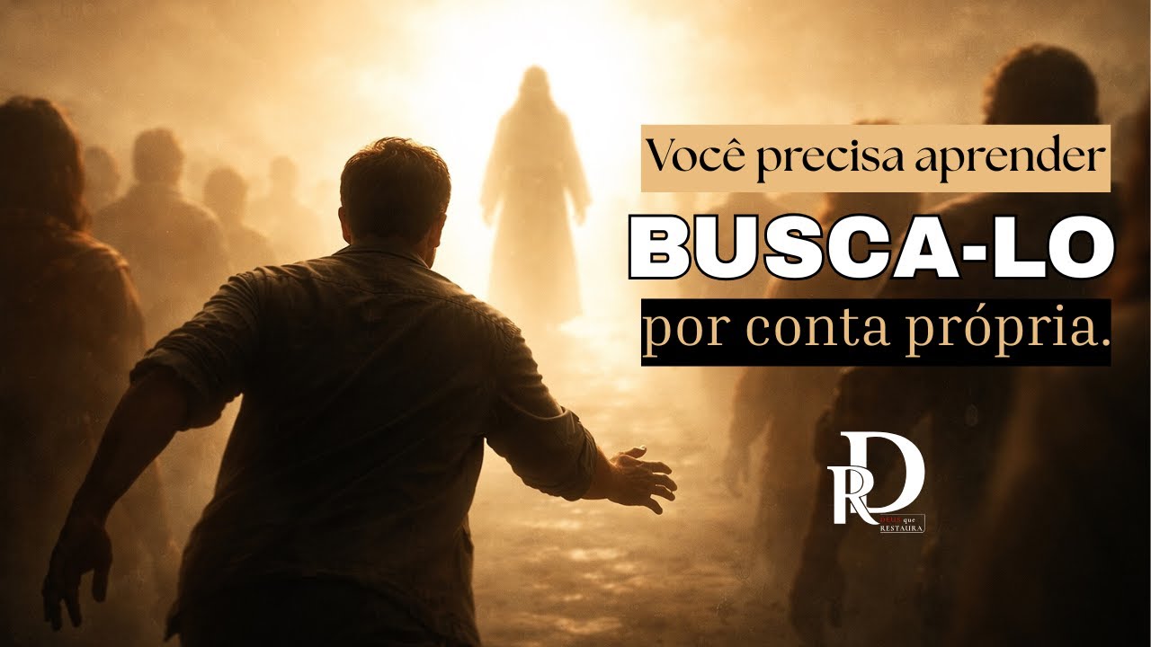 Buscar o Reino de Deus é sua responsabilidade.