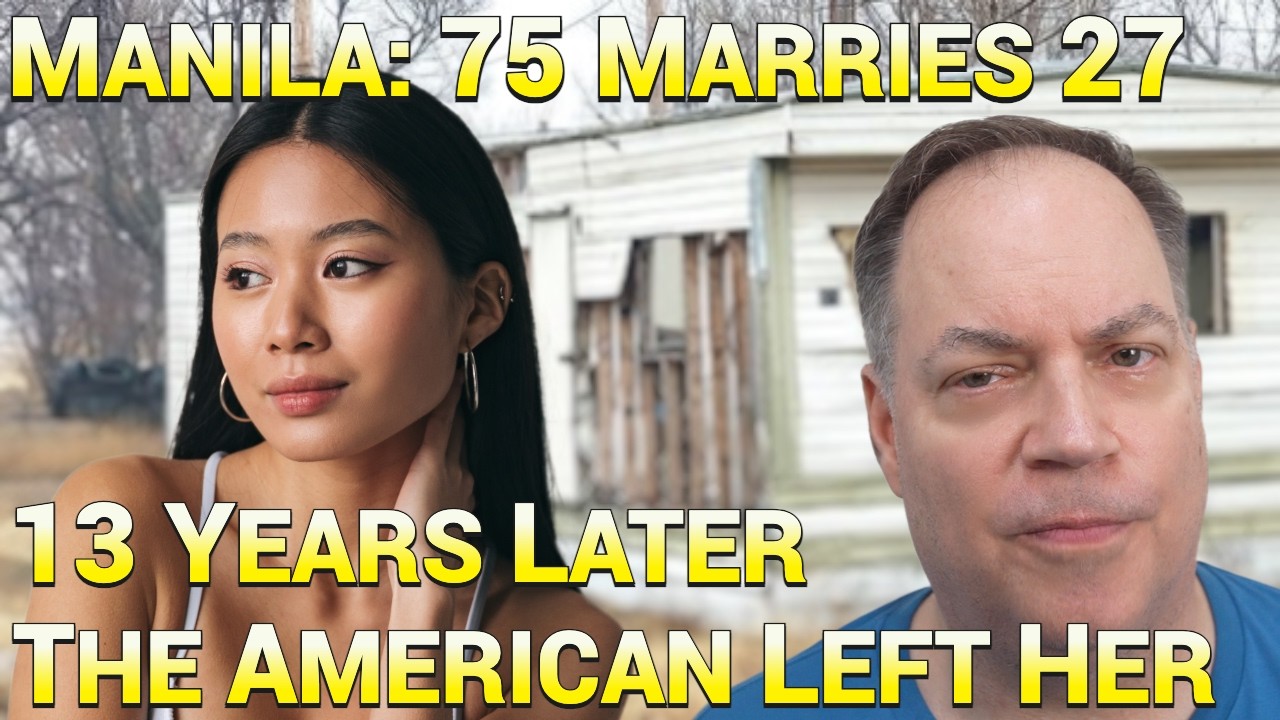 Philippines: 48 Year Age Gap -- He Left Her