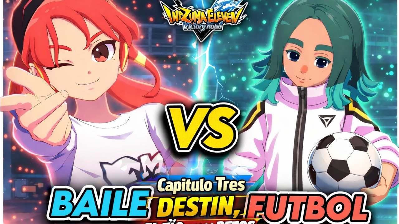 🤯DESTIN EL TIO DE LOS RESTOS 🤯 /⚡ Inazuma eleven victory road ⚡ CAPITULO 3 🔥