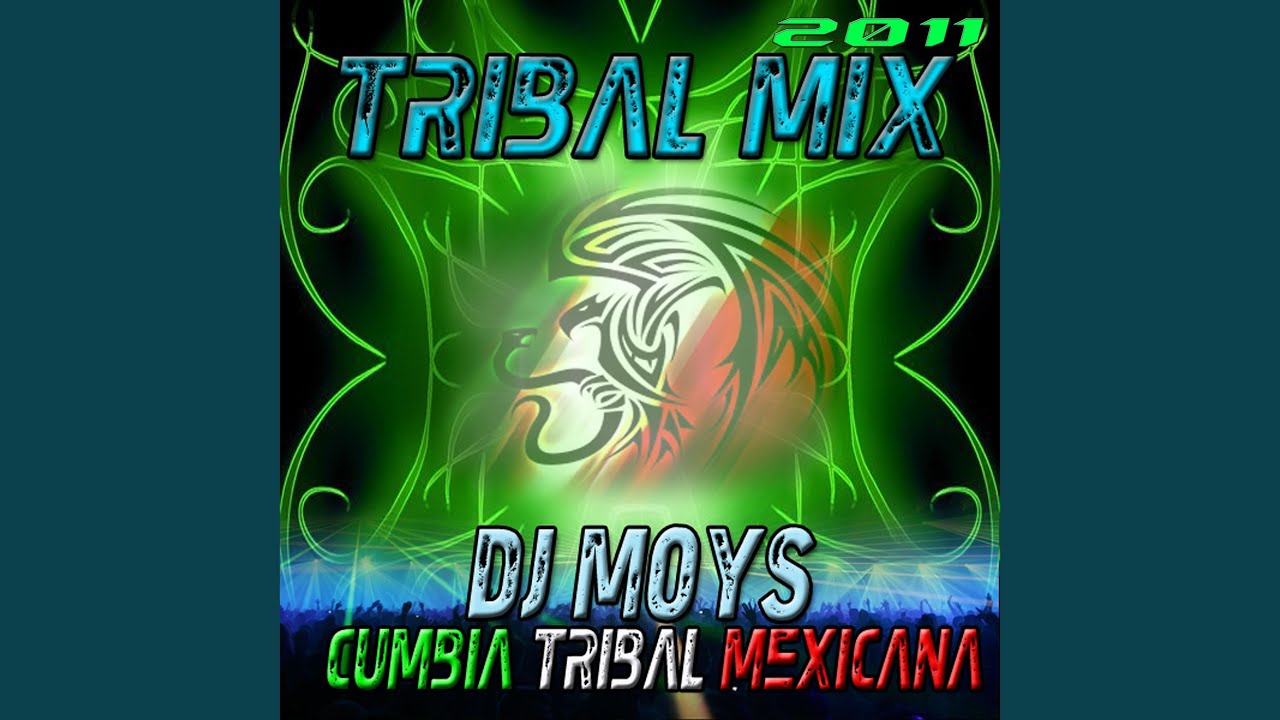 Cumbia Tribal Mix 2011