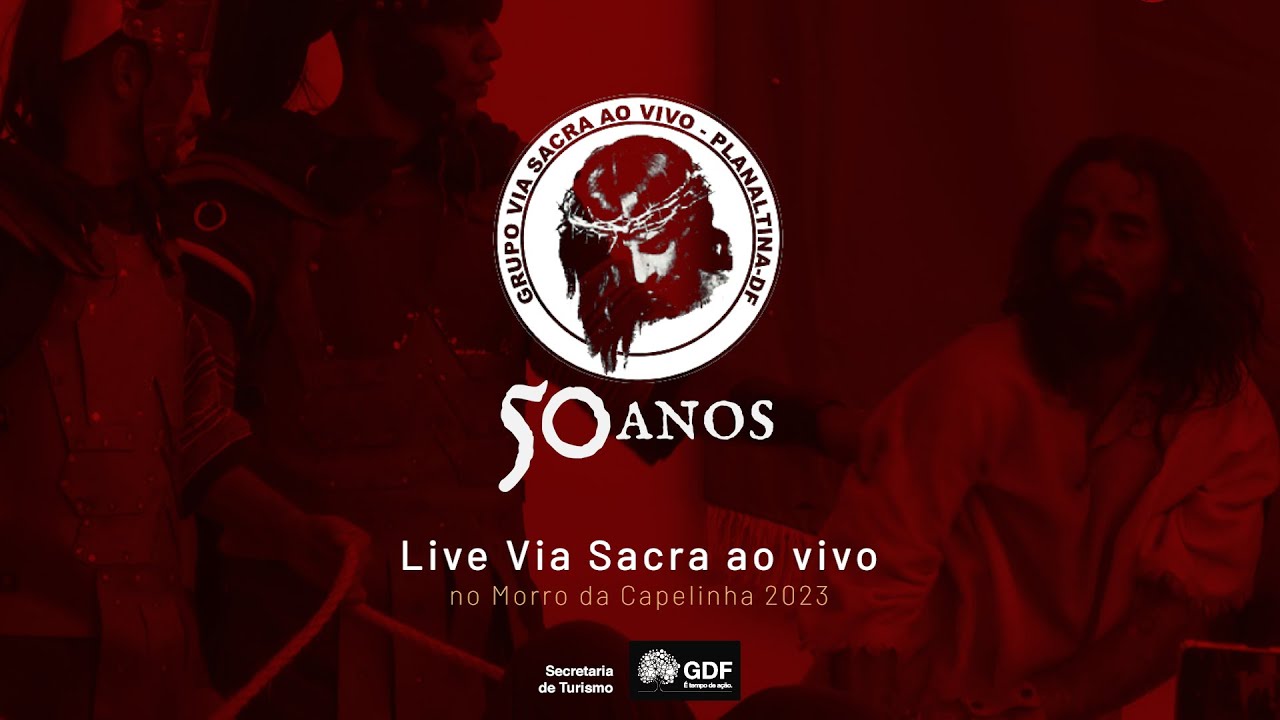 LIVE Via Sacra ao vivo no Morro da Capelinha 2023 - 50 anos - Planaltina / DF