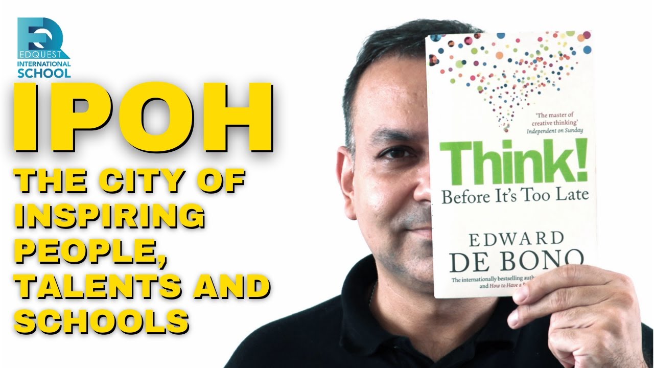 IPOH- The City of Inspiring People, Talents & Schools