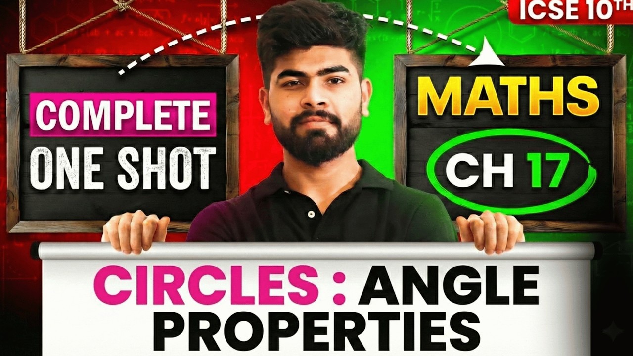 🚀 Circles: Angle Properties in One Video | ICSE Mathematics | | PYQs + CFQs | ICSE Class 10 2026
