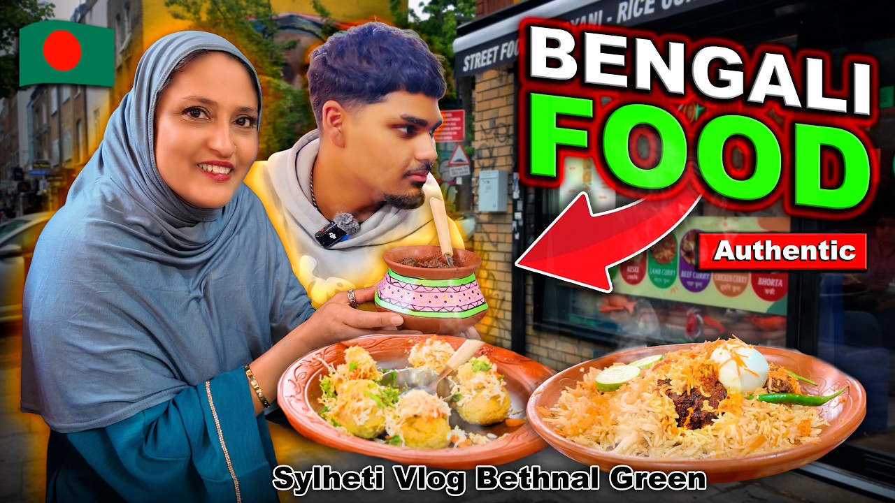 Trying Authentic Bengali Food in Bethnal Green 🇧🇩 | Sylheti Food Vlog