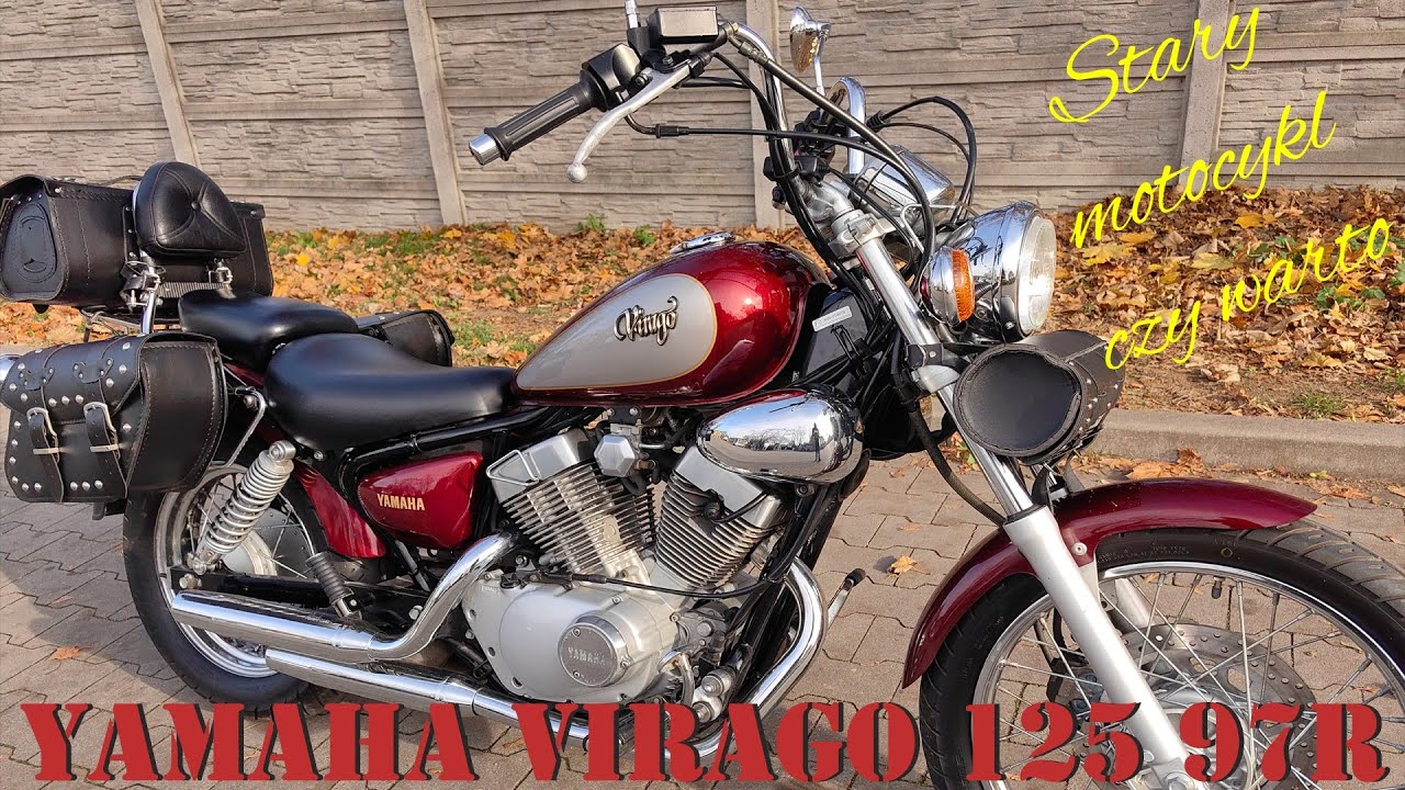 Yamaha Virago 125 97r. prawie 30letnia maszyna czy warto? Moja opinia i wrażenia