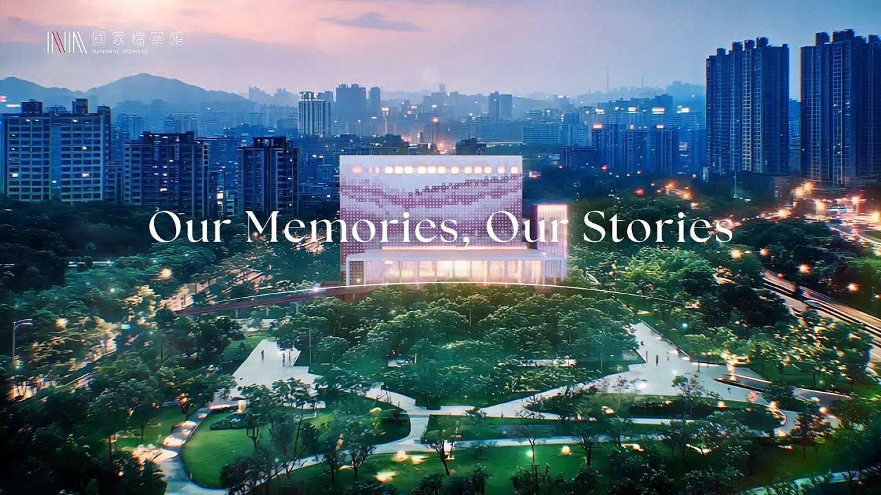 Taiwan National Archives- Our Memories, Our Stories (short version)
